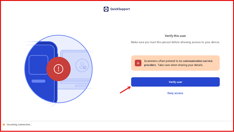 QuickSupport Verify this user screen with Verify user and Deny access buttons